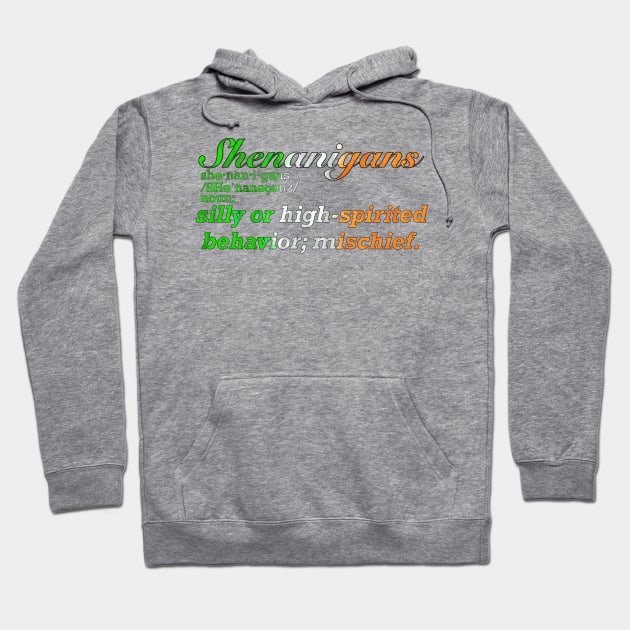 Shenanigans Definition Hoodie by RoserinArt